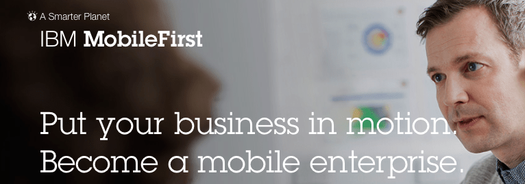 IBM Mobile First