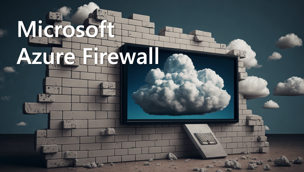 Azure Firewall Basic est dispo | Calipia : le blog